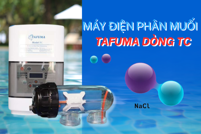 Máy điện phân muối Tafuma