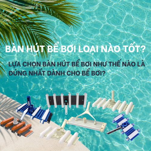 Bàn hút hồ bơi